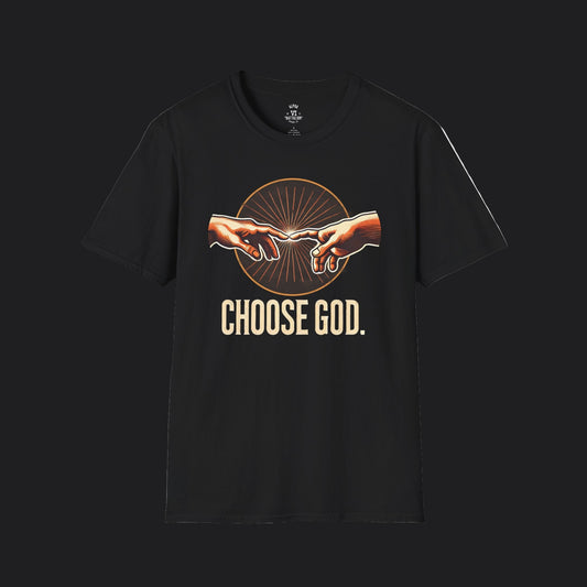 Choose God Tee
