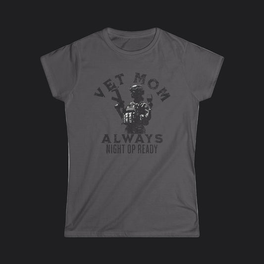 VET MOM - Always Night Op Ready Tee