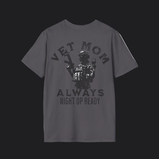VET MOM - Always Night Op Ready Tee