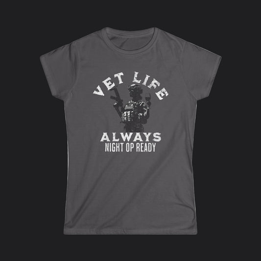 VET Life- Always Night Op Ready Tee