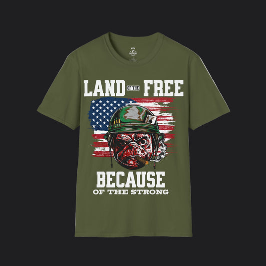 Land of the Free Because of the Strong Unisex Tee