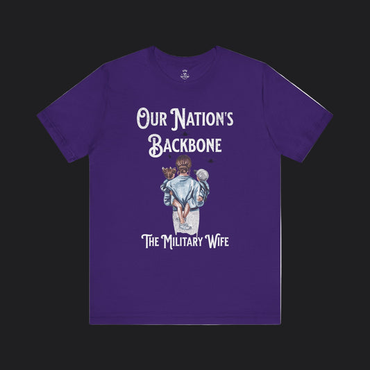 Our Nation's Backbone: The Military Wife Tee