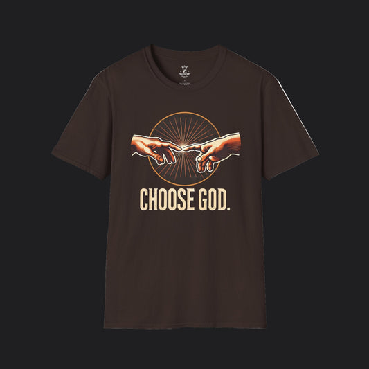 Choose God Tee