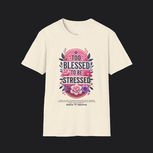 Too Blessed to Be Stressed - Dog Tag Tee