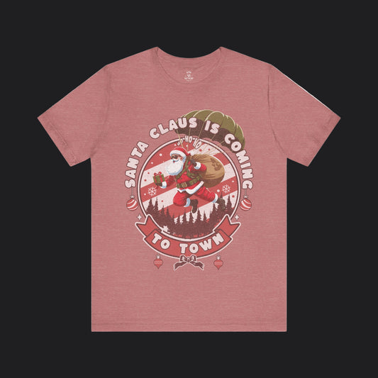 Santa Claus is Coming to Town Unisex Jersey Short Sleeve Tee