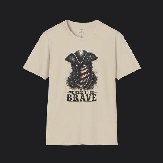 We Used To Be Brave Tee — Patriotic American Statement T-Shirt