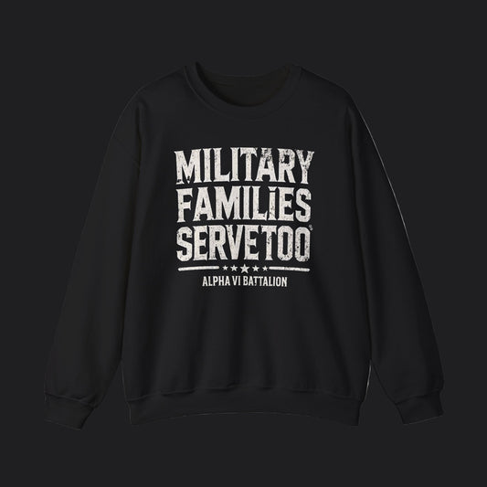 Military Families Serve Too Sweater