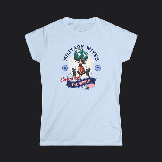 Military Wives Carry the World Tee