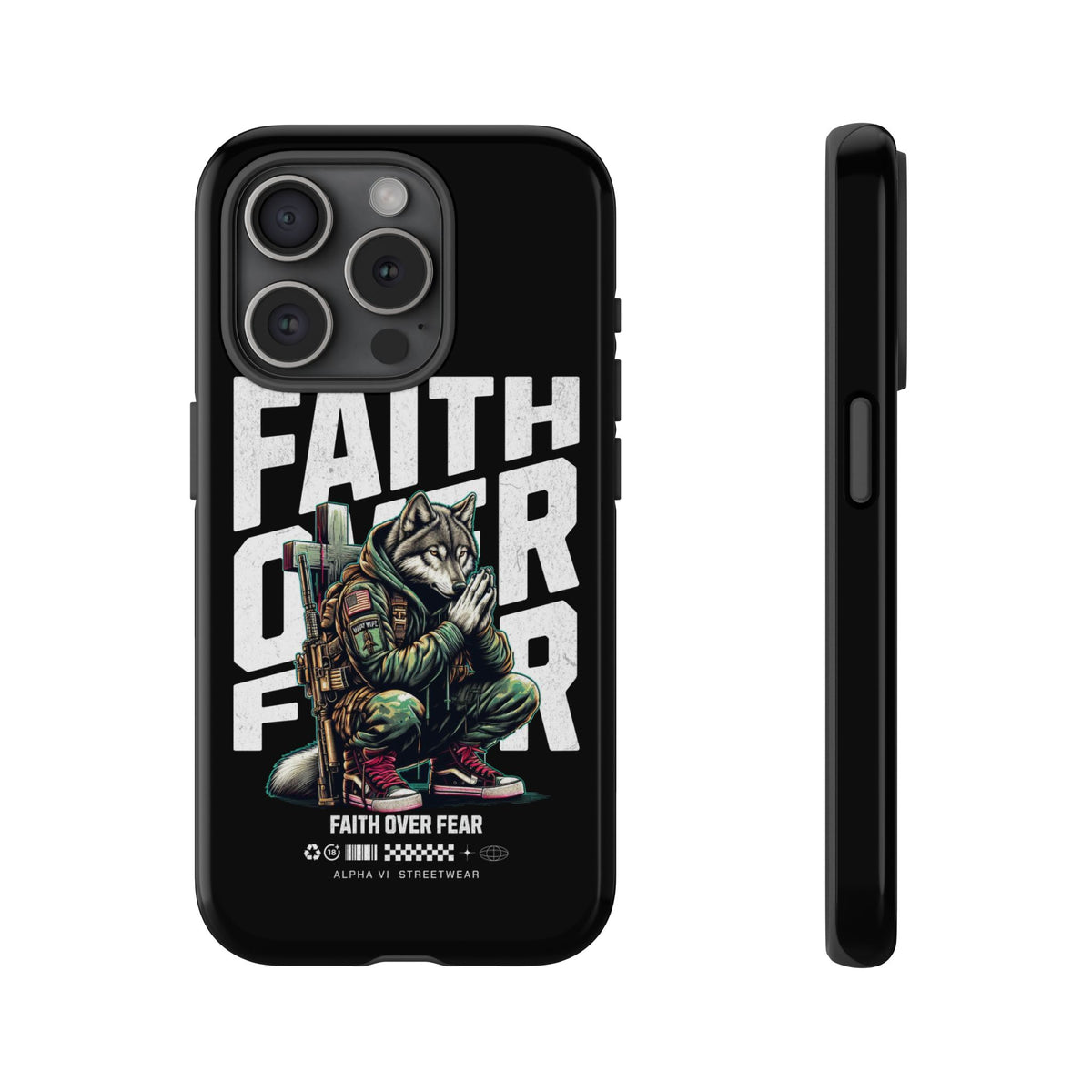 Faith Over Fear Wolf Warrior Tough Phone Case