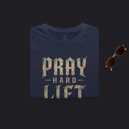 Pray Hard Lift Heavy Stay Dangerous Tee