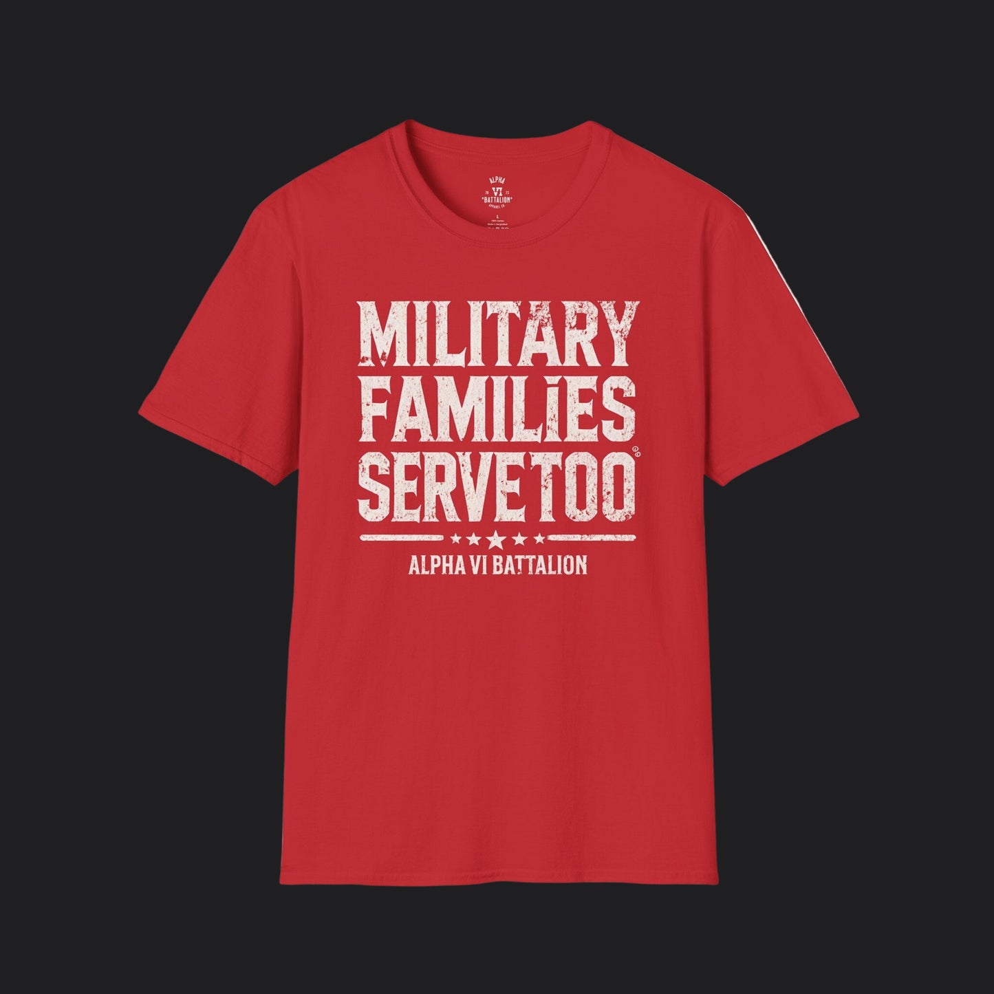 Military Families Serve Too Tee — Homefront Heroes Military Family T-Shirt