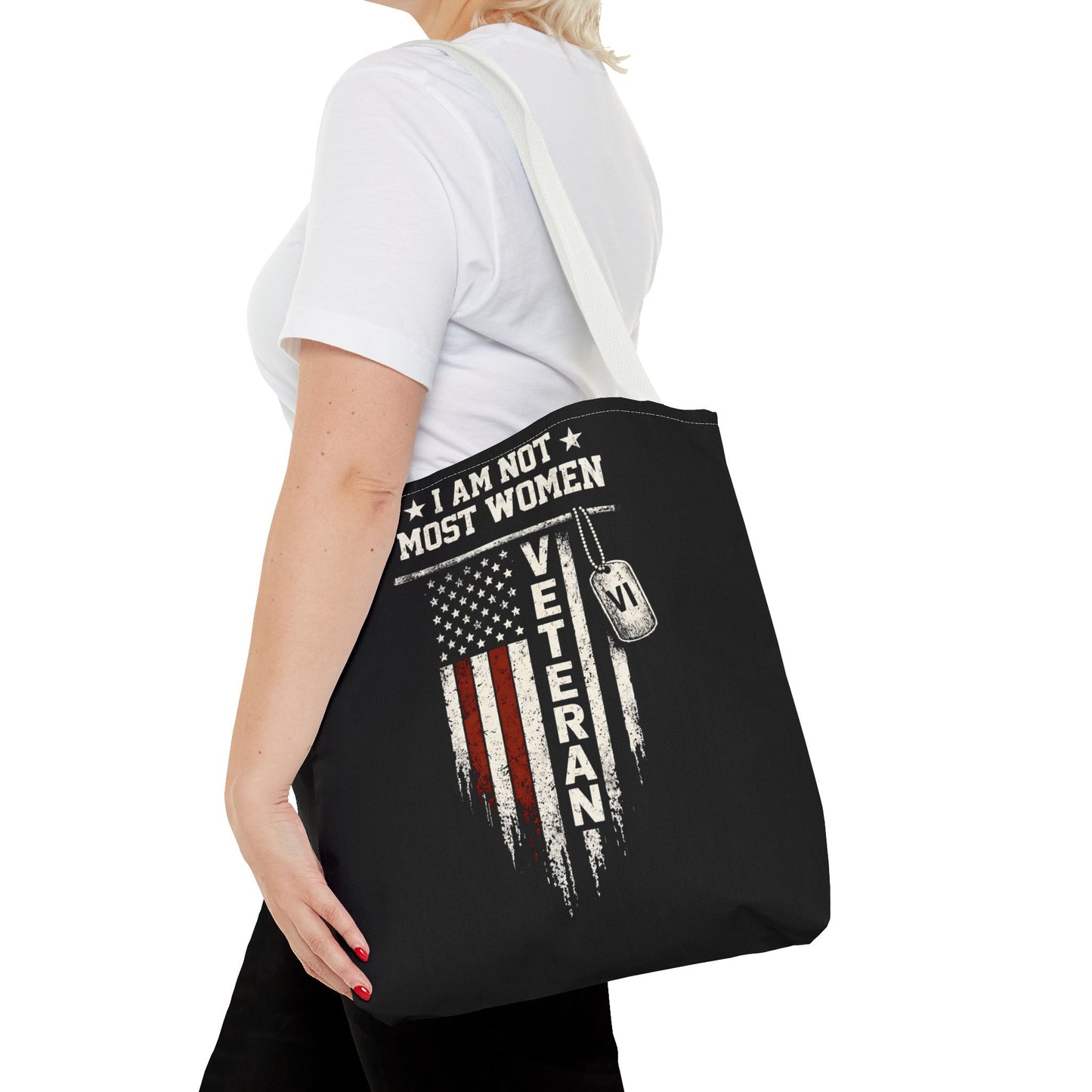 I Am Not Most Women Veteran Tote Bag