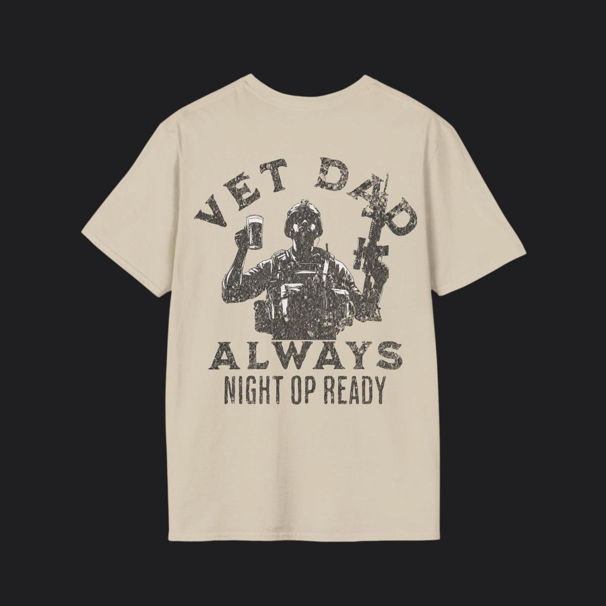 VET DAD Always Night Op Ready Tee — Black Text