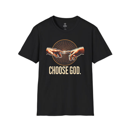 Choose God Tee