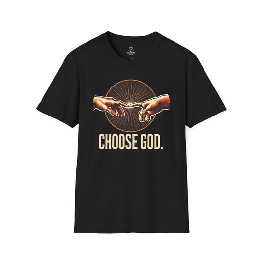 Choose God Tee