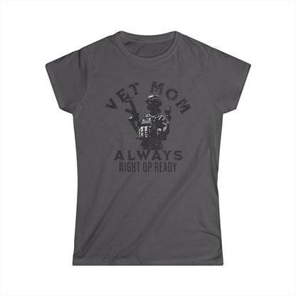 VET MOM - Always Night Op Ready Tee