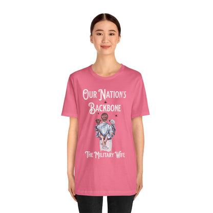 Our Nation's Backbone: The Military Wife Tee