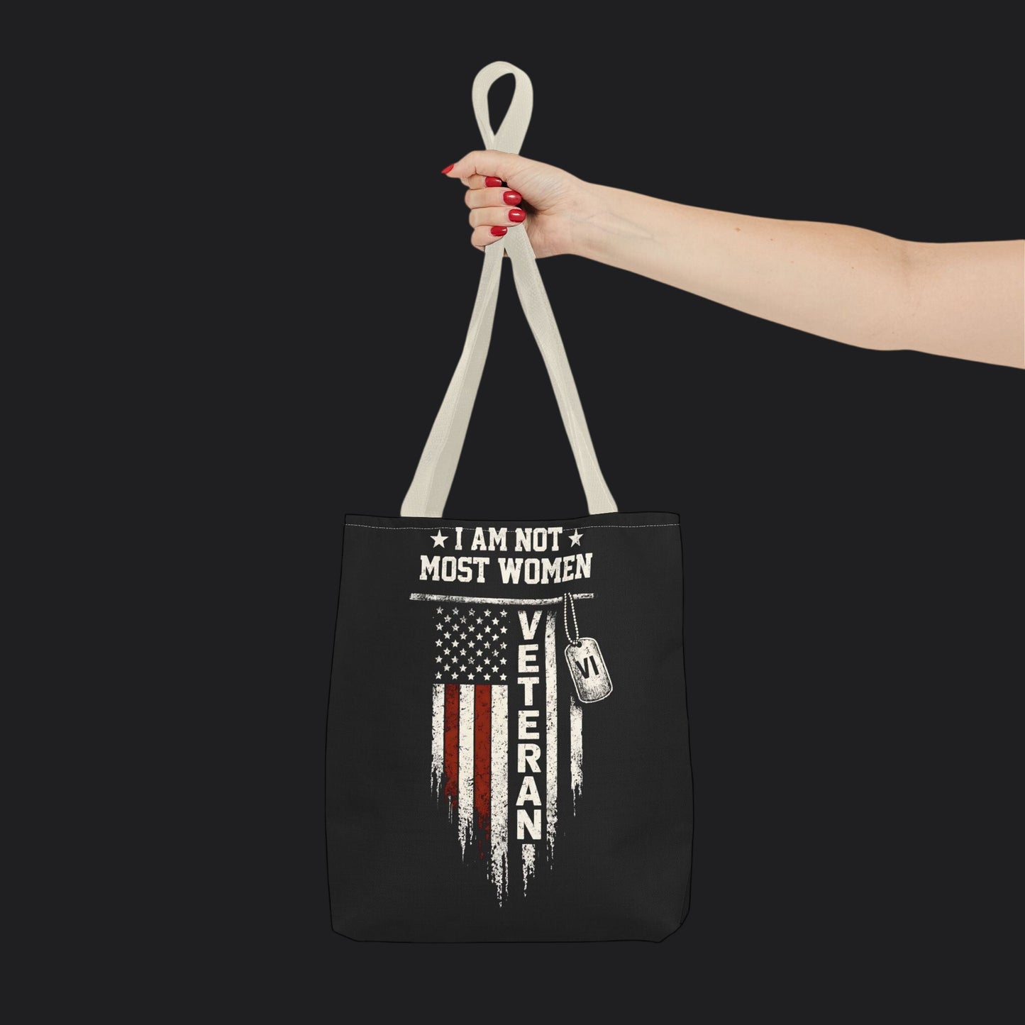 I Am Not Most Women Veteran Tote Bag