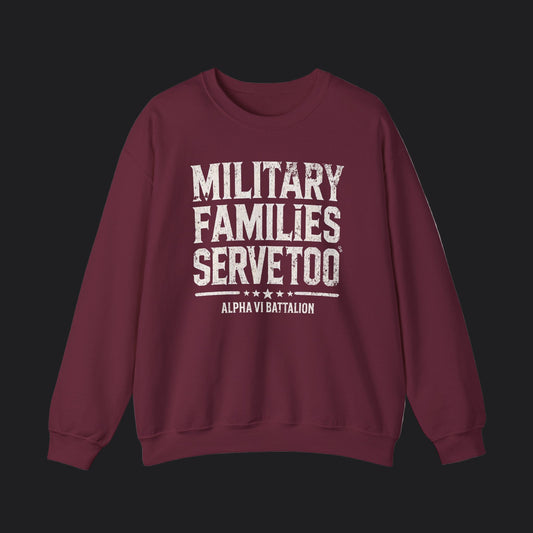Military Families Serve Too Sweater