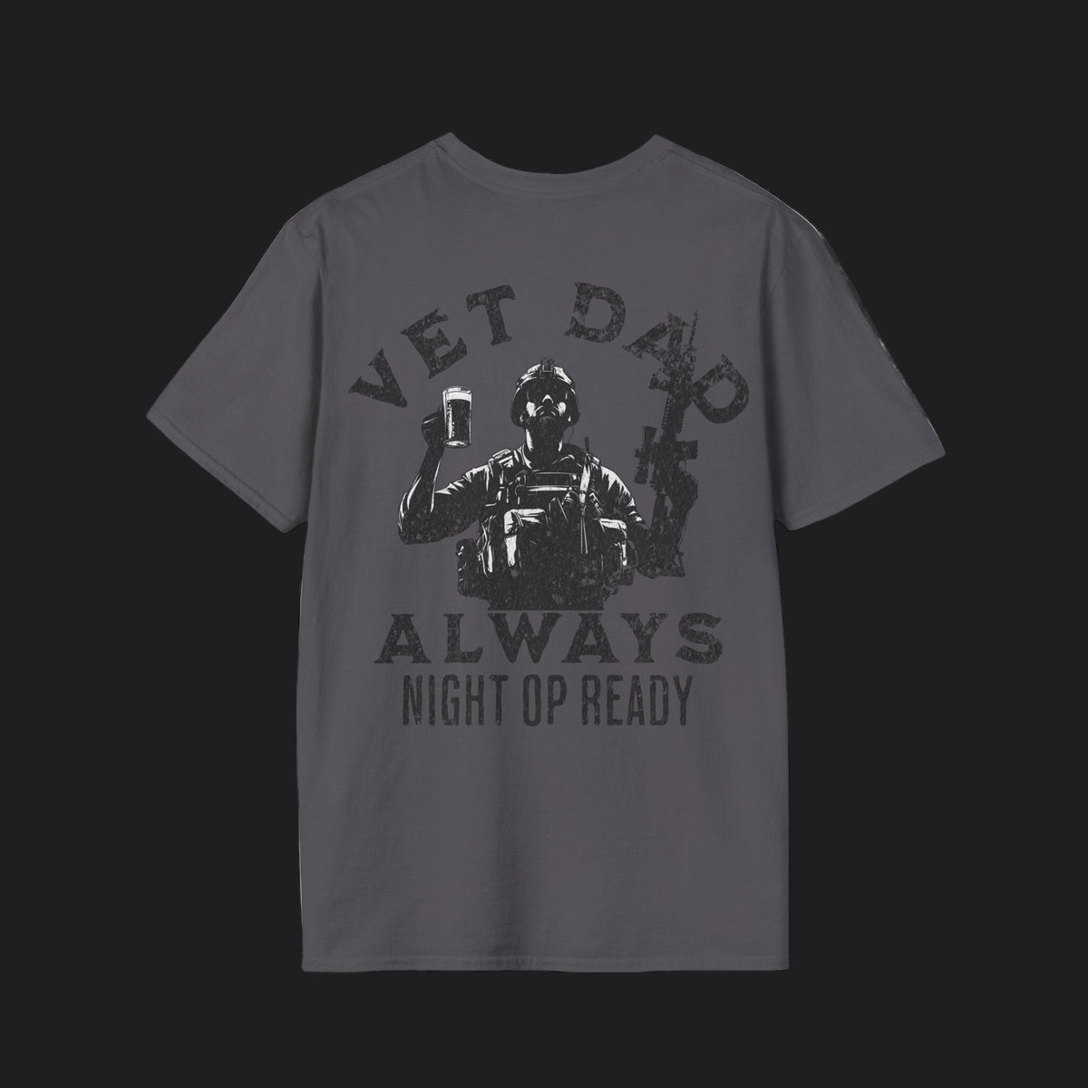 VET DAD Always Night Op Ready Tee — Black Text