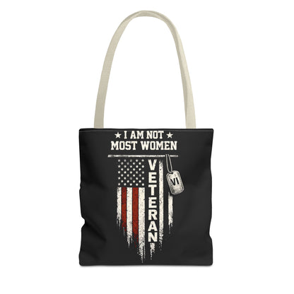 I Am Not Most Women Veteran Tote Bag
