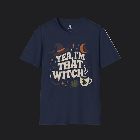 Yea, I’m That Witch Tee