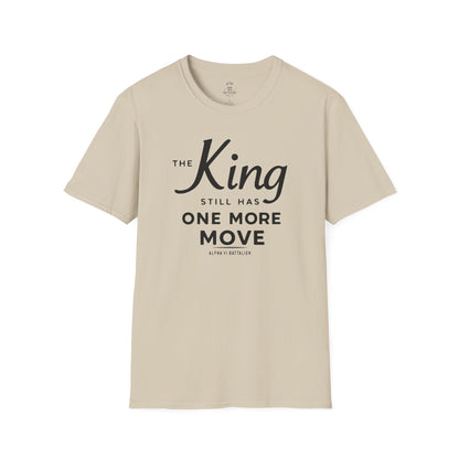 The King Still Has One More Move Tee — Dark Text
