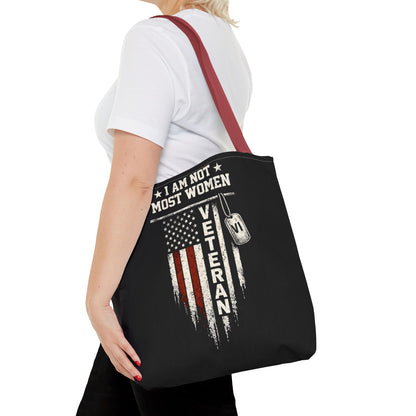I Am Not Most Women Veteran Tote Bag
