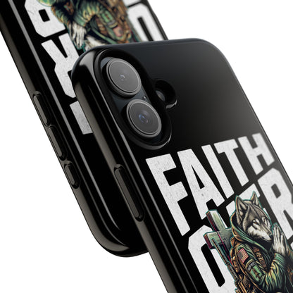 Faith Over Fear Wolf Warrior Tough Phone Case
