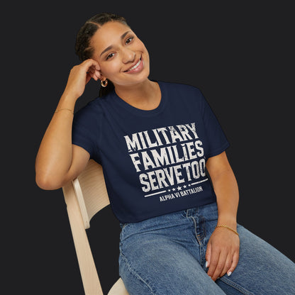 Military Families Serve Too Tee — Homefront Heroes Military Family T-Shirt