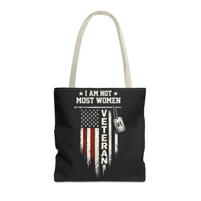 I Am Not Most Women Veteran Tote Bag