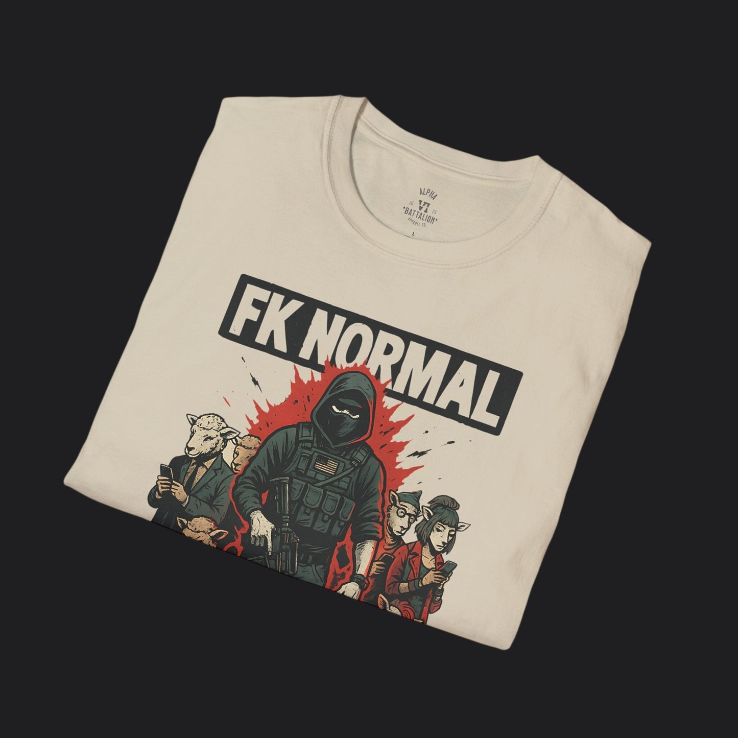 FK Normal Tee — Veteran Attitude Military Humor T-Shirt