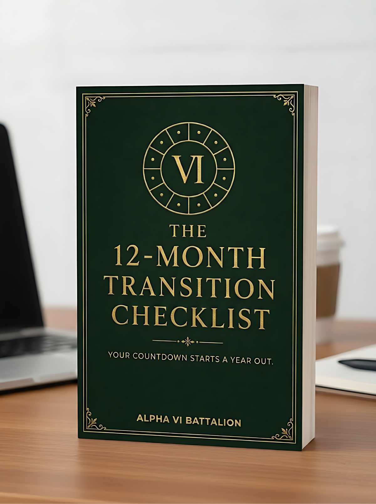 The 12-Month Transition Checklist cover mockup, free fillable separation timeline PDF, Alpha VI Battalion