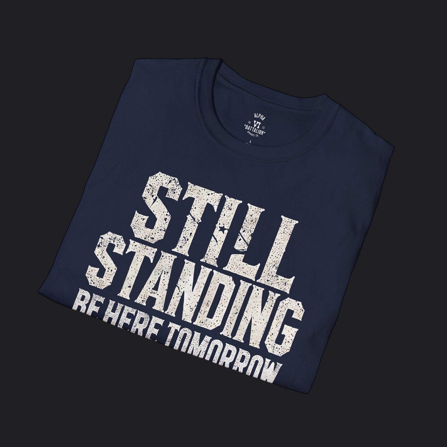 Still Standing Tee — Veteran Suicide Prevention Resilience T-Shirt