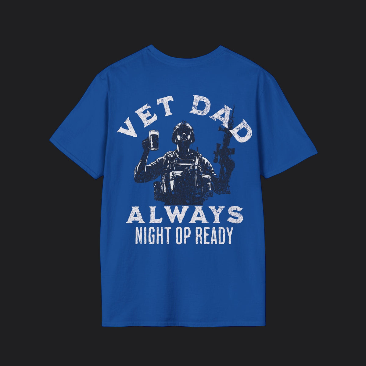 VET DAD Always Night Op Ready Tee — White Text