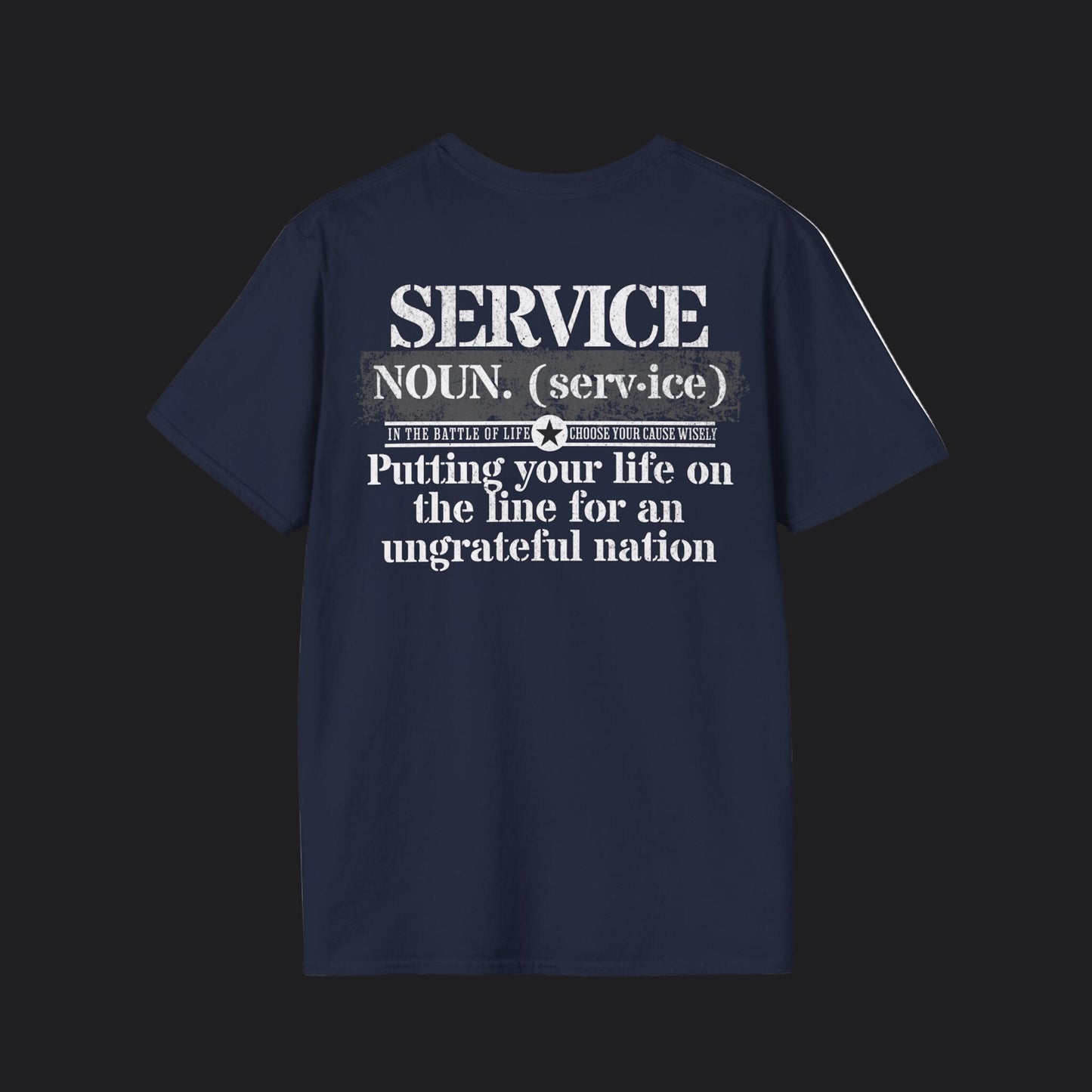 Service Tee — Putting Your Life On The Line, Veteran Military T-Shirt