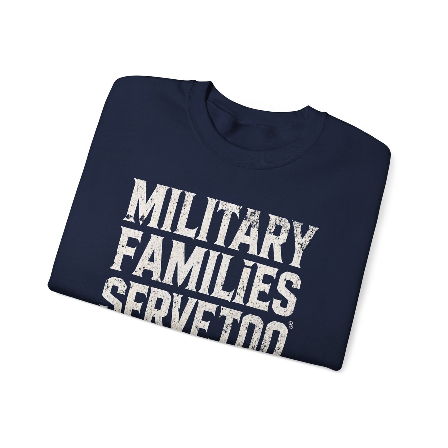 Military Families Serve Too Sweater