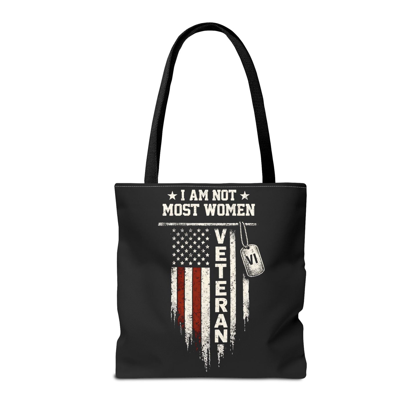 I Am Not Most Women Veteran Tote Bag
