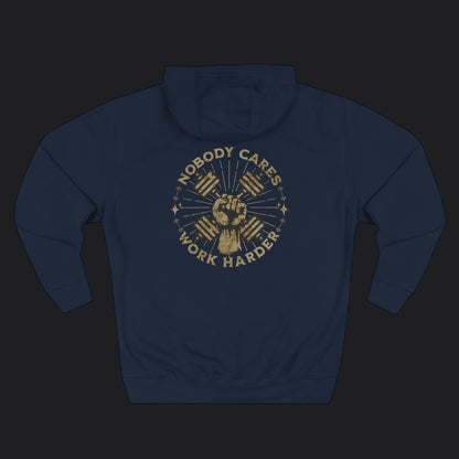 Nobody Cares Work Harder Hoodie — Veteran Motivational Premium Pullover