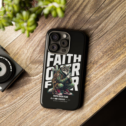 Faith Over Fear Wolf Warrior Tough Phone Case