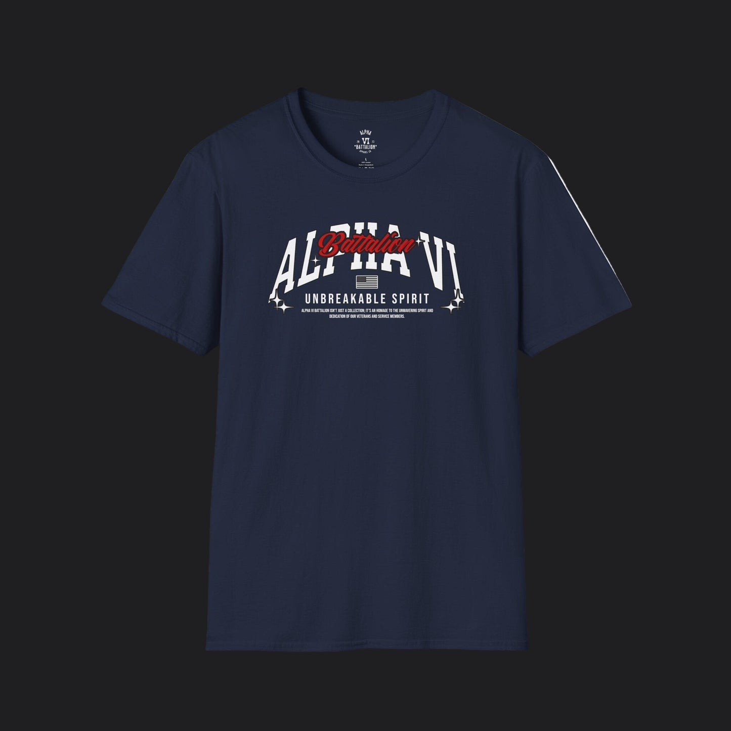Alpha VI Battalion Unbreakable Spirit Tee — Veteran Resilience T-Shirt
