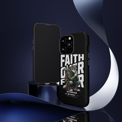 Faith Over Fear Wolf Warrior Tough Phone Case