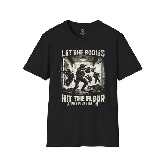 Let the Bodies Hit the Floor Tee