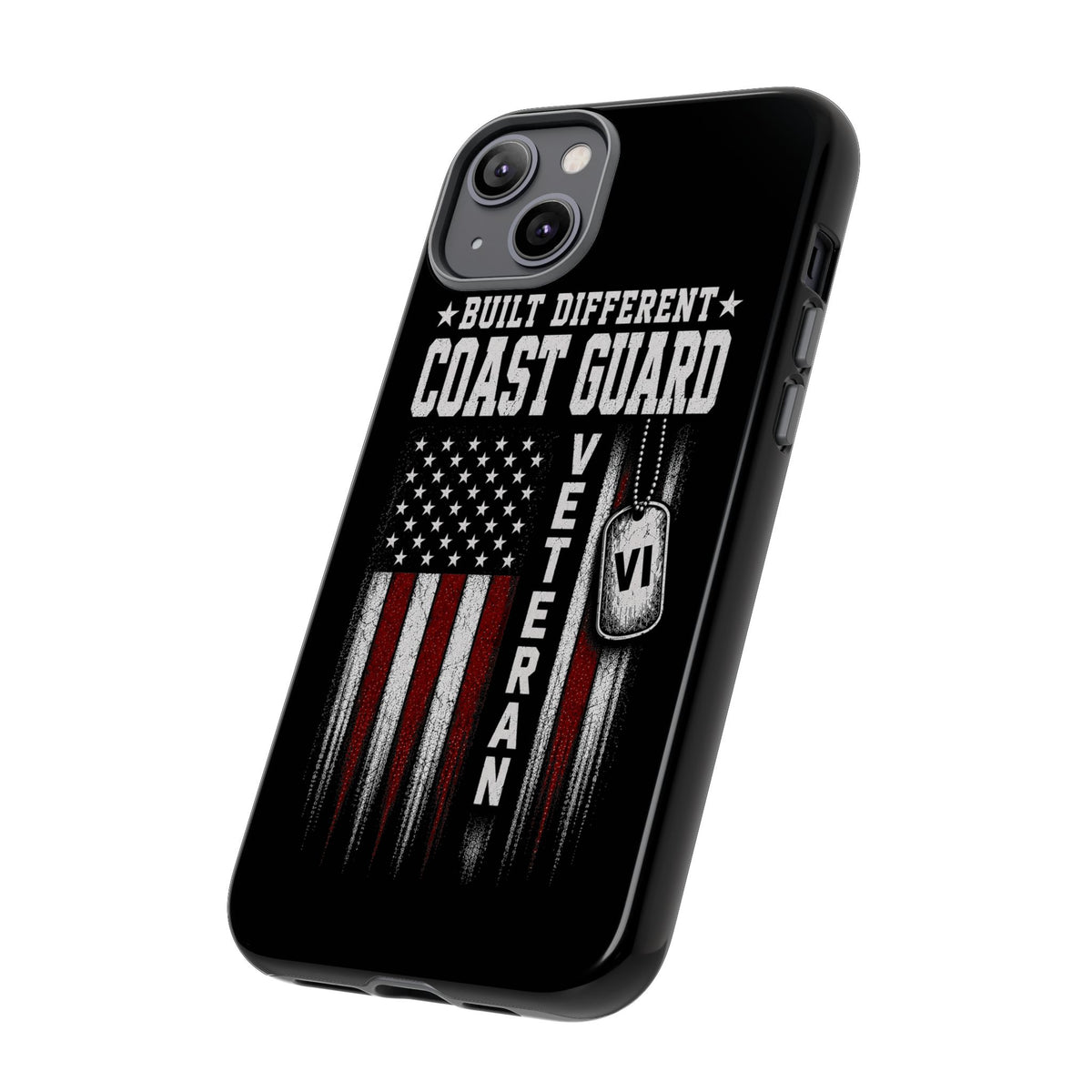Built Different Coast Guard Veteran Tough Phone Case
