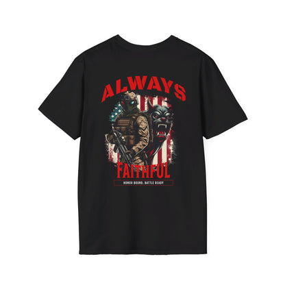 Always Faithful; Honor Bound, Battle Ready Tee