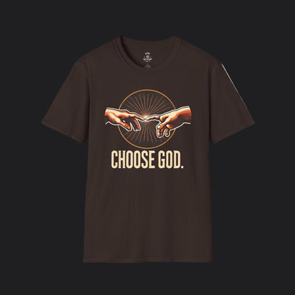 Choose God Tee