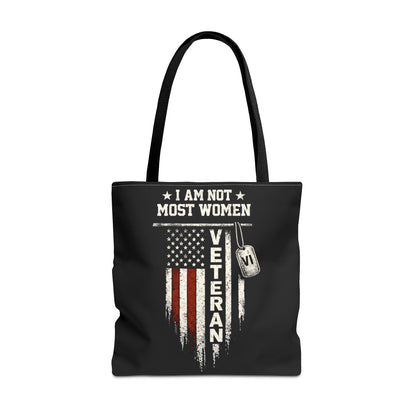 I Am Not Most Women Veteran Tote Bag