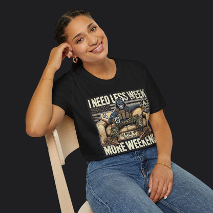 Less Week More Weekend Tee