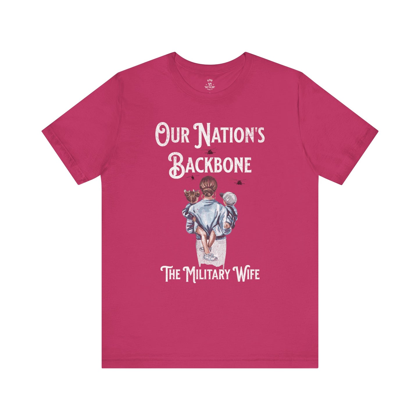 Our Nation's Backbone: The Military Wife Tee