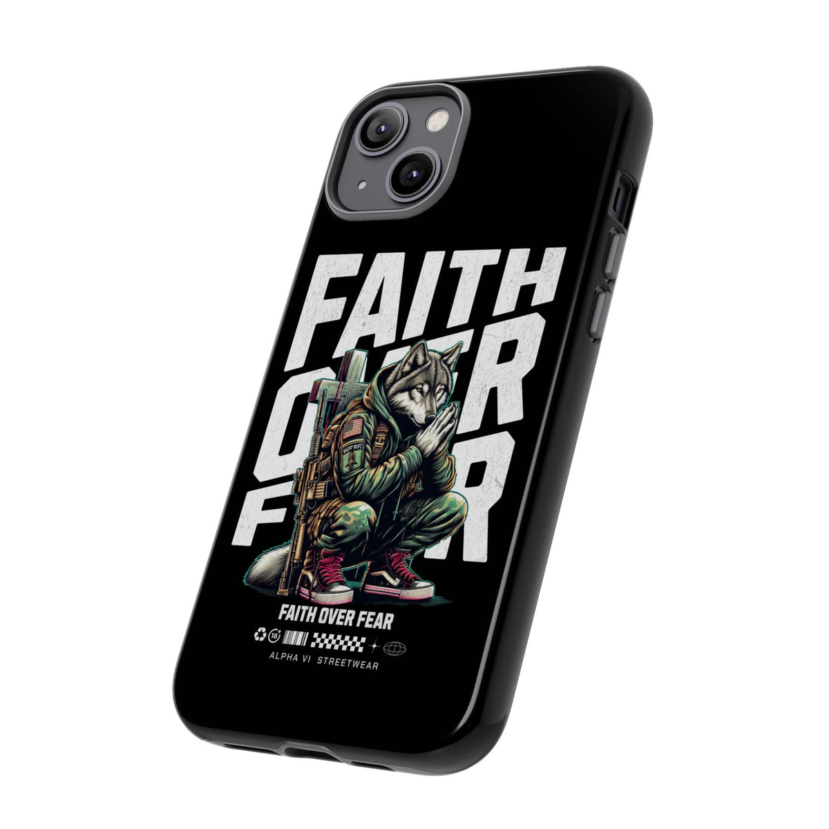 Faith Over Fear Wolf Warrior Tough Phone Case